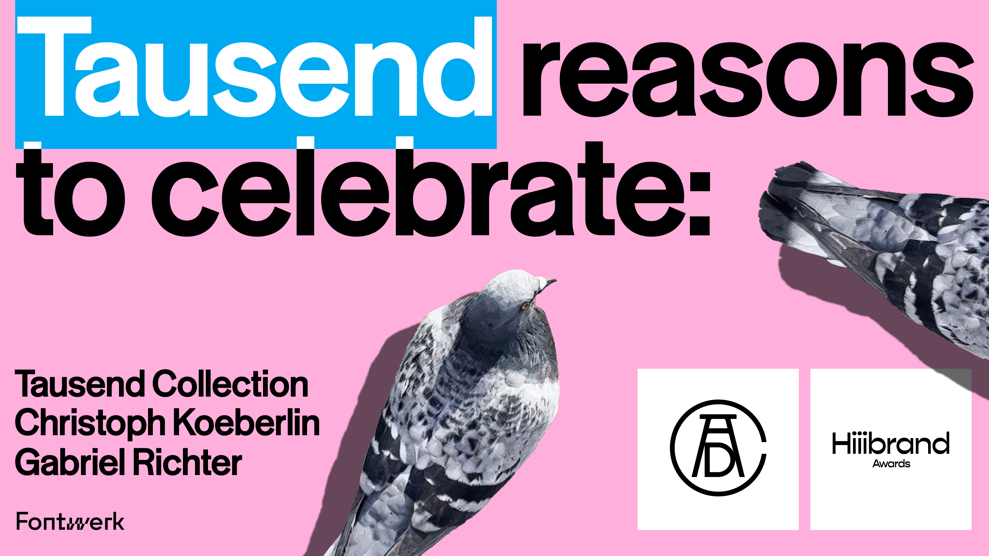Die ‚Tausend Font Collection‘ erhielt einen Merit bei den Hiiiibrand Design Awards 2025 sowie einen Merit Honor bei den 2026 ADC Awards.